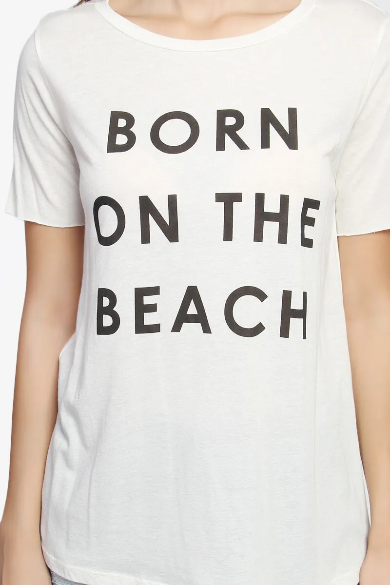 Born On The Beach Short Sleeve Tee