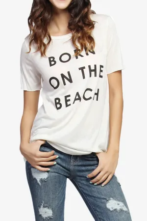 Born On The Beach Short Sleeve Tee
