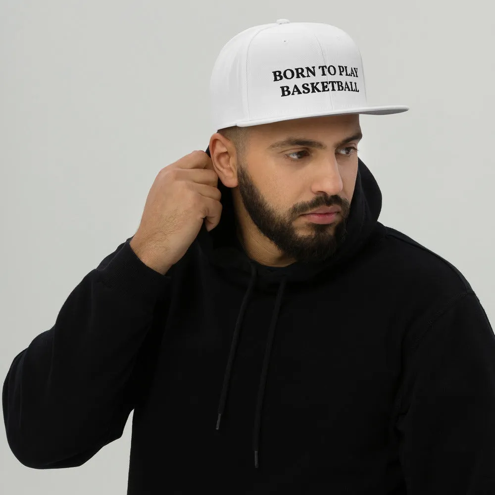 Snapback Hat "1051-0031 Born To Play Basketball (Black Logo)"