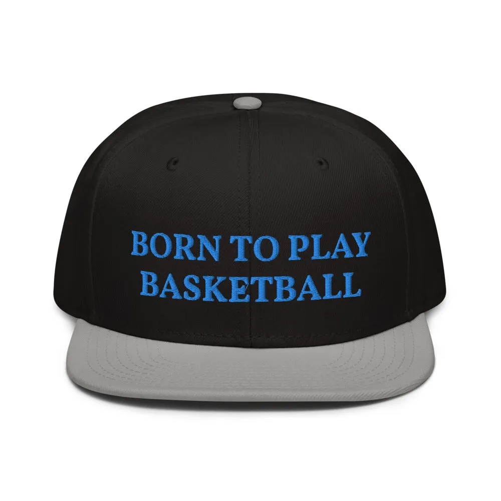 Snapback Hat "1051-0031 Born To Play Basketball (Blue Logo)"