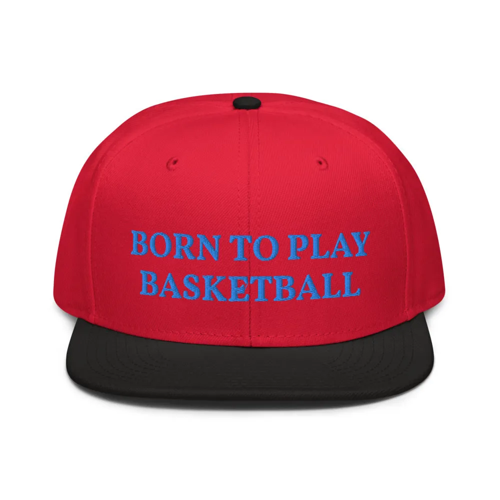 Snapback Hat "1051-0031 Born To Play Basketball (Blue Logo)"
