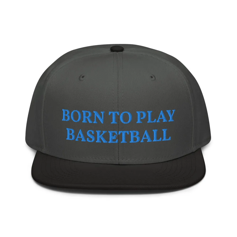 Snapback Hat "1051-0031 Born To Play Basketball (Blue Logo)"