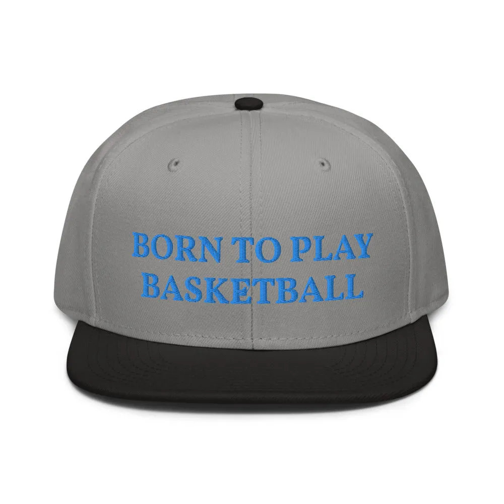 Snapback Hat "1051-0031 Born To Play Basketball (Blue Logo)"