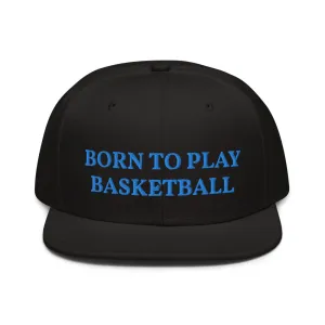 Snapback Hat "1051-0031 Born To Play Basketball (Blue Logo)"