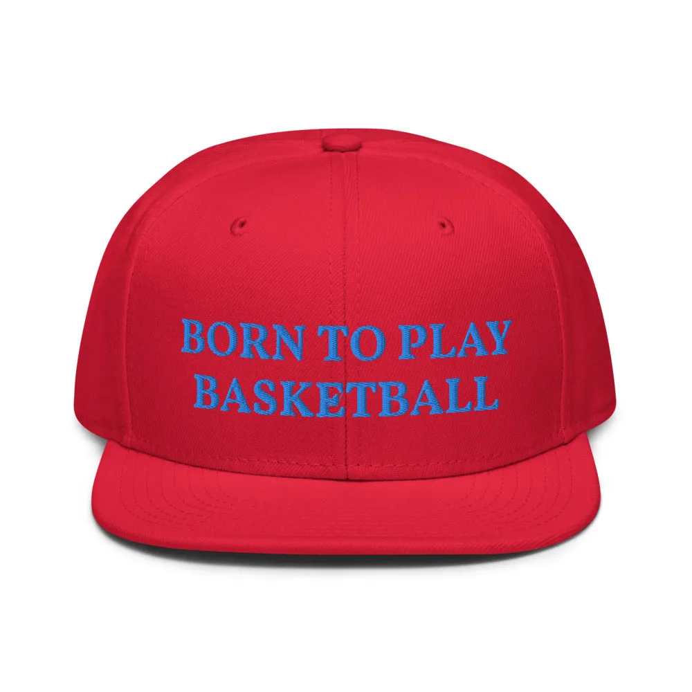 Snapback Hat "1051-0031 Born To Play Basketball (Blue Logo)"