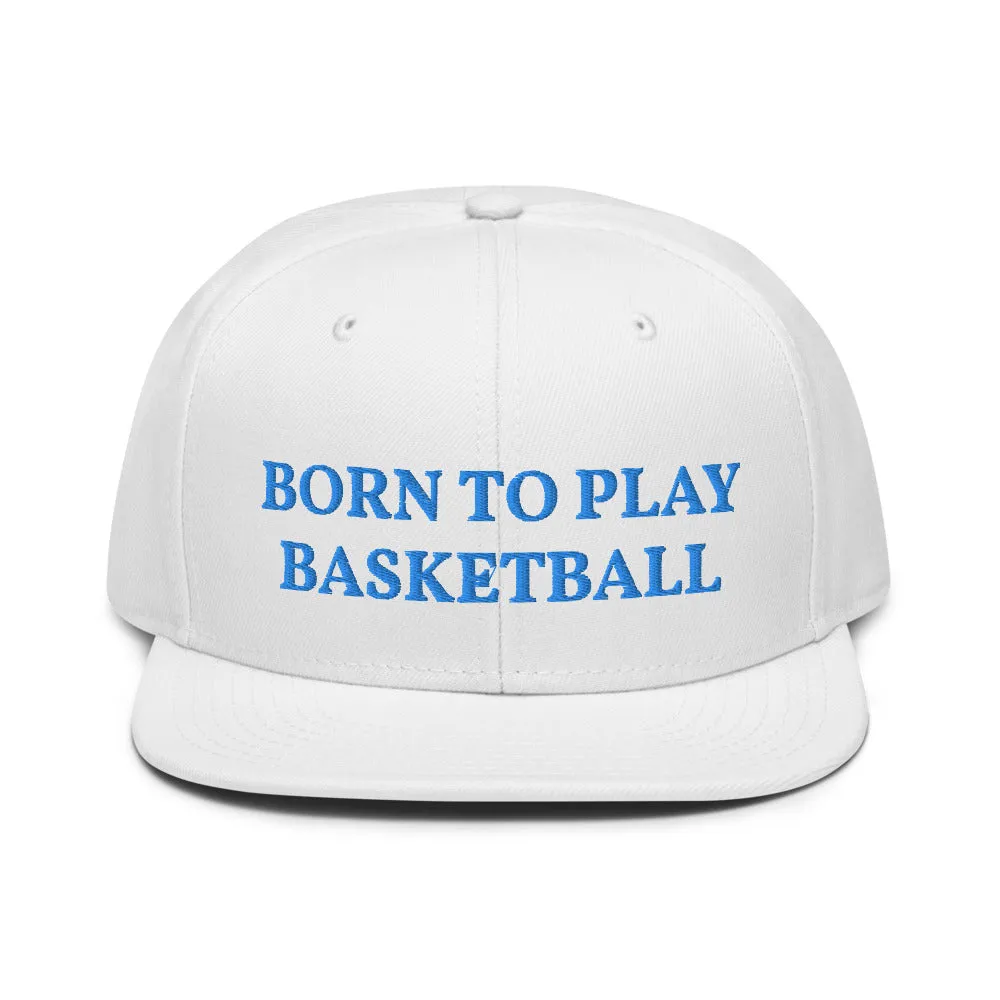 Snapback Hat "1051-0031 Born To Play Basketball (Blue Logo)"