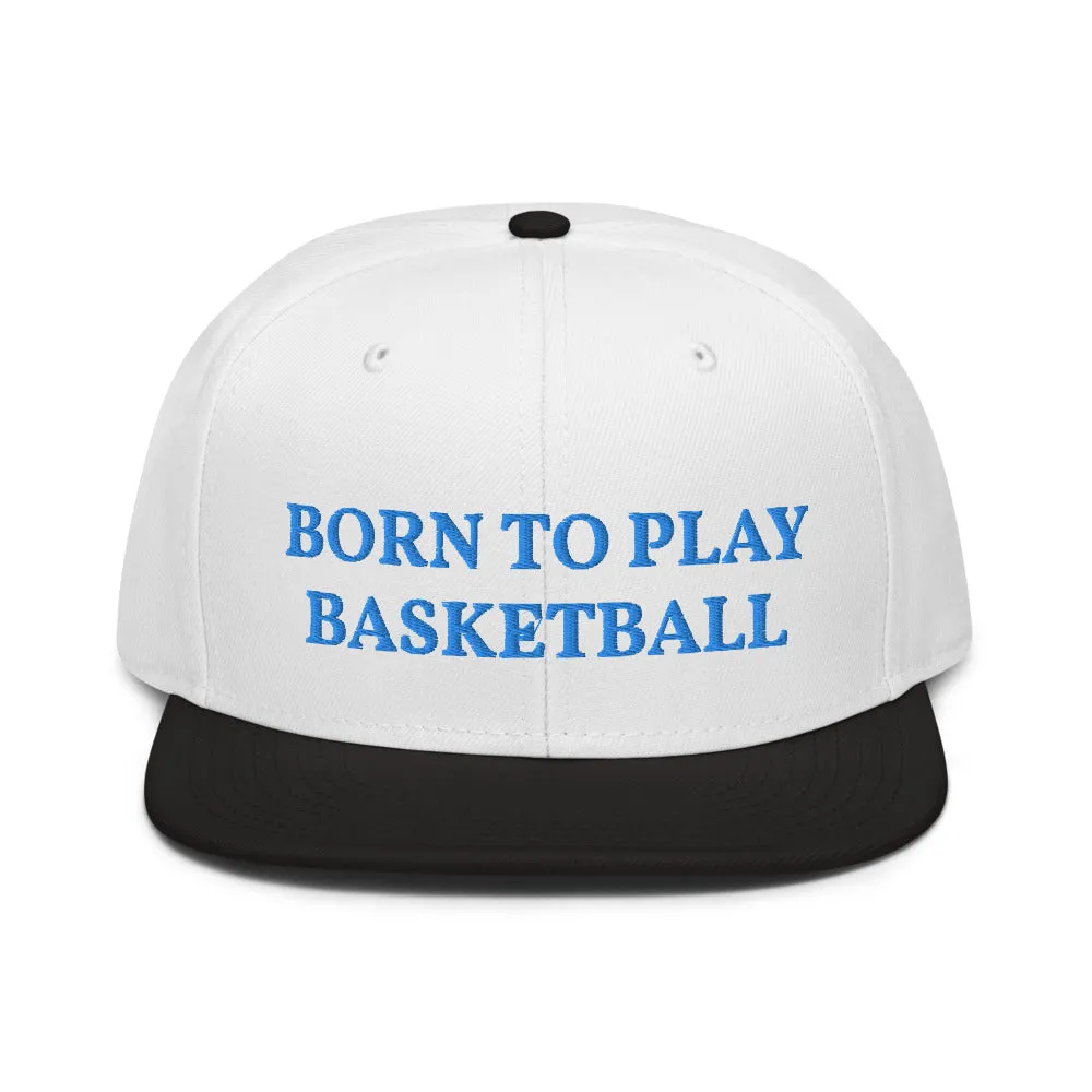 Snapback Hat "1051-0031 Born To Play Basketball (Blue Logo)"