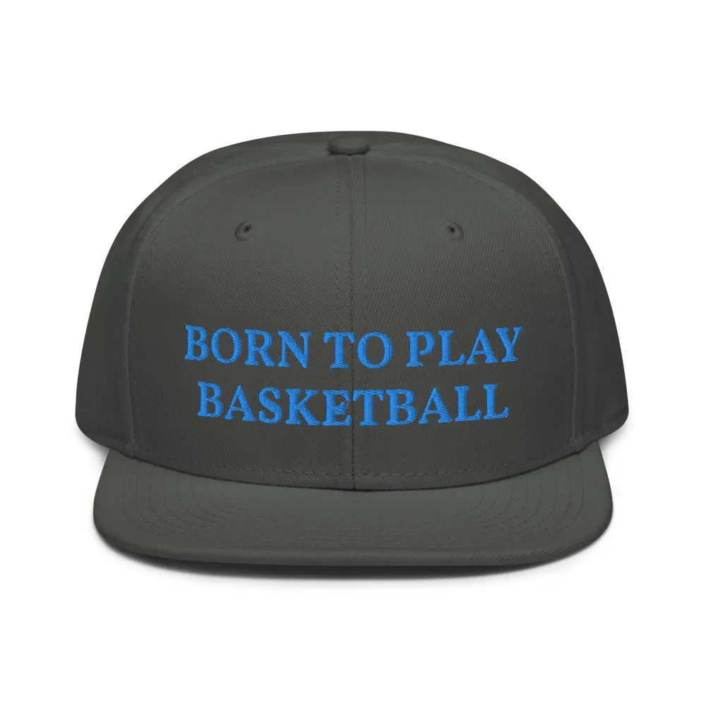 Snapback Hat "1051-0031 Born To Play Basketball (Blue Logo)"