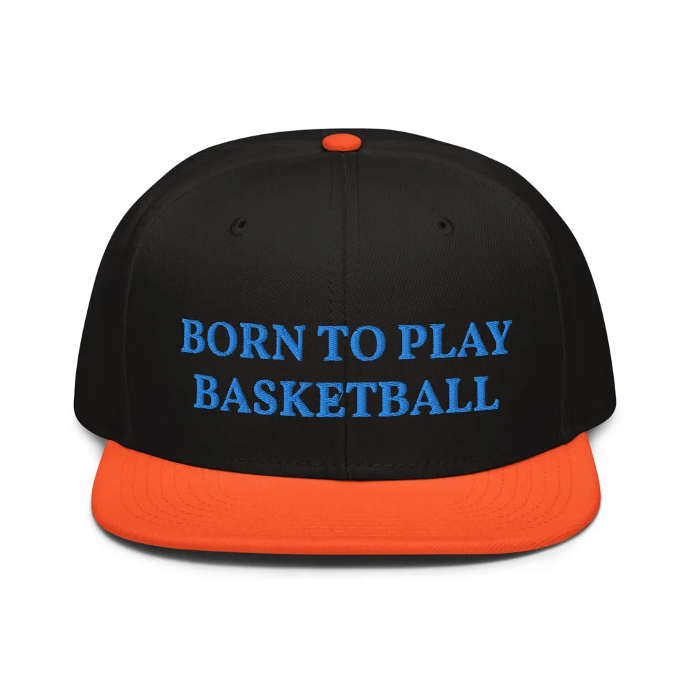 Snapback Hat "1051-0031 Born To Play Basketball (Blue Logo)"